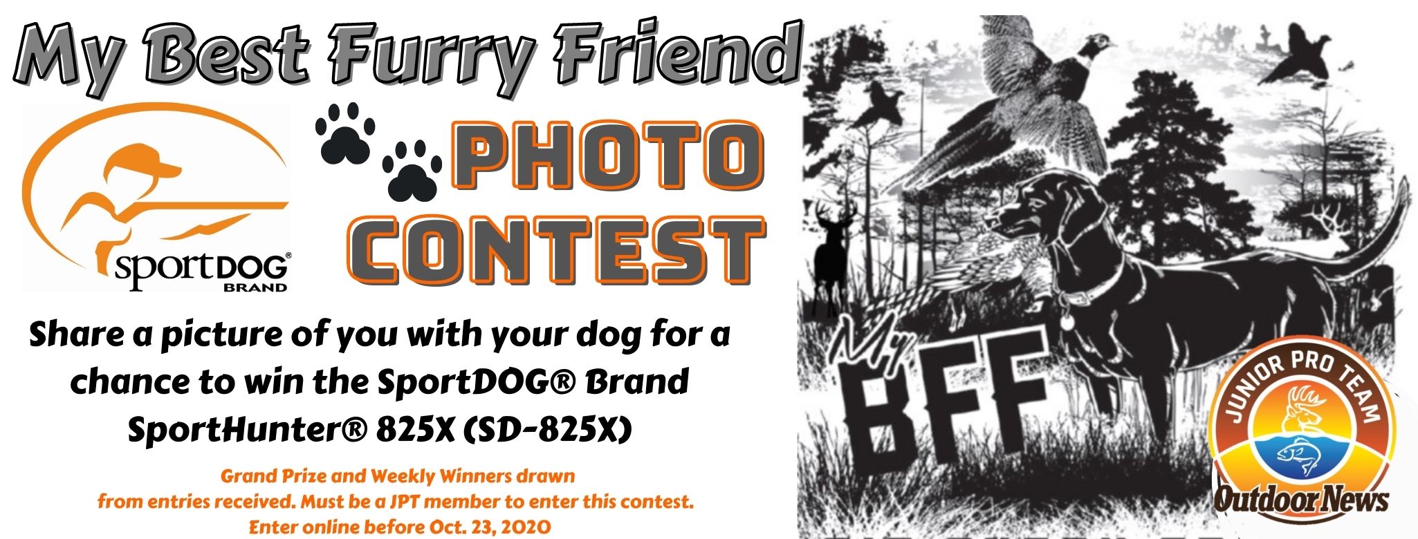 Outdoor News Junior Pro Team Members Only Photo Contest_My Best Furry Friend_Presented by SportDOG Brands